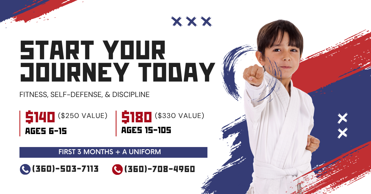 Ad for beginning lessons; Kids 6-15 can get 3 classes and a uniform for $140 (a $250 value), while people 15-105 can get the same for $180 ($330 value). To start, call (360)-503-7113 or 360-708-4960.